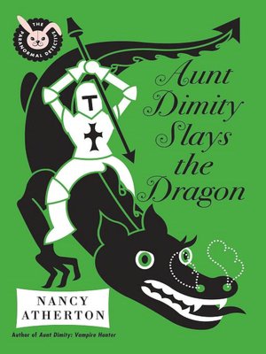 Aunt Dimity Slays the Dragon (Aunt Dimity Series #14)