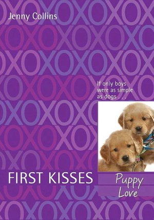 Puppy Love (First Kisses Series #3)