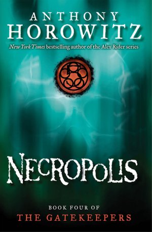 Necropolis (Gatekeepers Series #4)