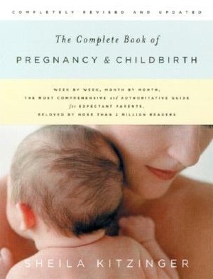 The Complete Book of Pregnancy and Childbirth