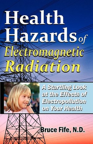 Health Hazards Of Electromagnetic Radiation
