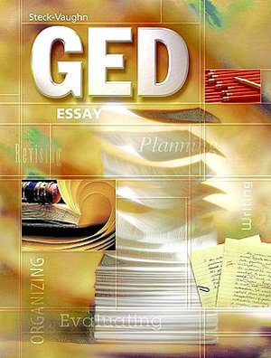 Steck-Vaughn GED: Student Edition Essay, The