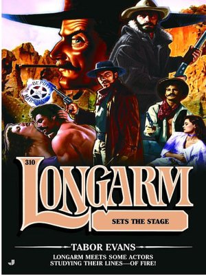 Longarm Sets the Stage (Longarm Series #310)