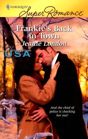 Frankie's Back in Town (Harlequin Super Romance #1616)