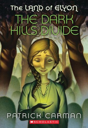 The Dark Hills Divide (The Land of Elyon Series #1)