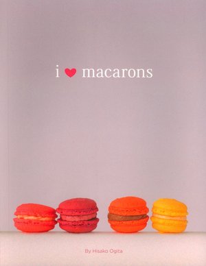 I Love Macarons