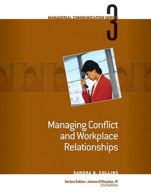 Module 3: Managing Conflict and Workplace Relationships