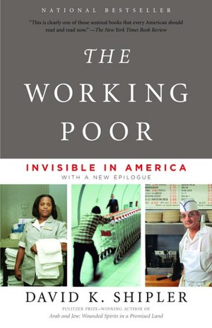 Working Poor: Invisible in America
