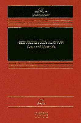 Securities Regulation: Cases and Materials, Fifth Edition
