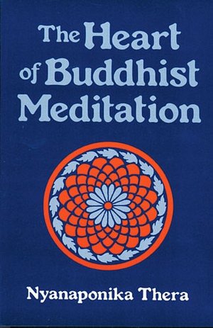 Free downloadable ebooks list Heart of Buddhist Meditation RTF by Thera Nyanaponika English version