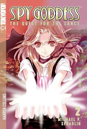 The Quest for the Lance (Spy Goddess Series #4)