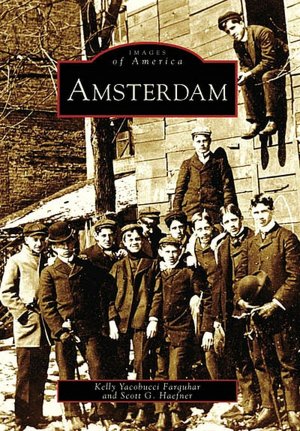 Amsterdam, New York (Images of America Series)