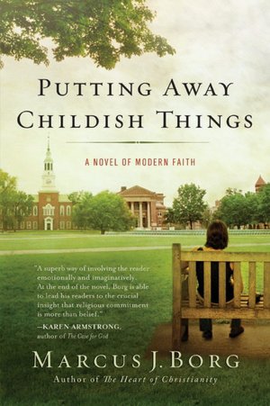Putting Away Childish Things: A Tale of Modern Faith