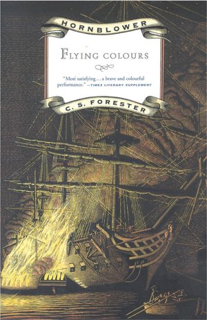 Flying Colours (Horatio Hornblower Series #8)