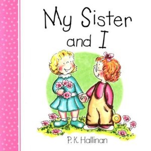 My Sister and I