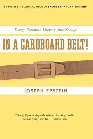 In a Cardboard Belt!: Essays Personal, Literary, and Savage