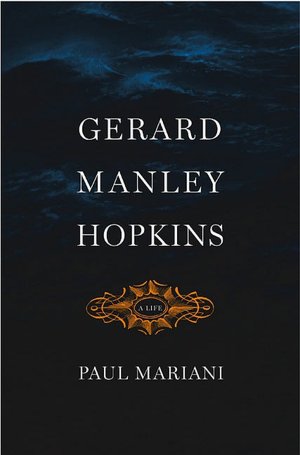 Gerard Manley Hopkins: A Life