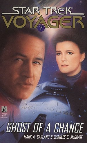 Star Trek Voyager #7: Ghost of a Chance