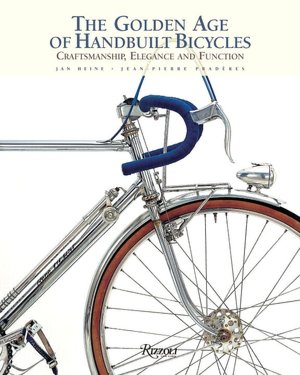 Golden Age of Handbuilt Bicycles: Craftsmanship, Elegance, and Function