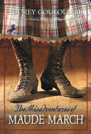 Misadventures of Maude Marche: Or Trouble Rides a Fast Horse
