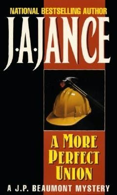 A More Perfect Union (J. P. Beaumont Series #6)