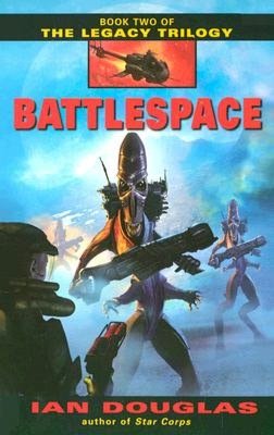 Battlespace (Legacy Trilogy Series #2)