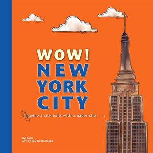 Wow! New York City: Imagine a City Built with a Paper Clip . . .