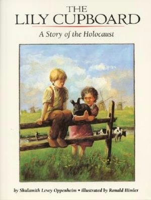 Lily Cupboard: A Story of the Holocaust