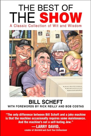 The Best of the Show: A Classic Collection of Wit and Wisdom