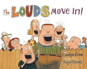 Louds Move In!