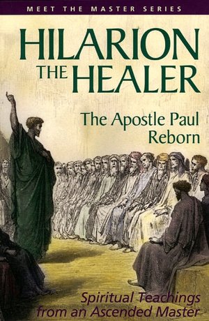 Hilarion the Healer: The Apostle Paul Reborn