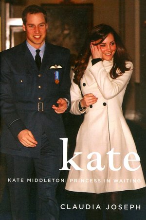 Kate: Kate Middleton: Princess in Waiting
