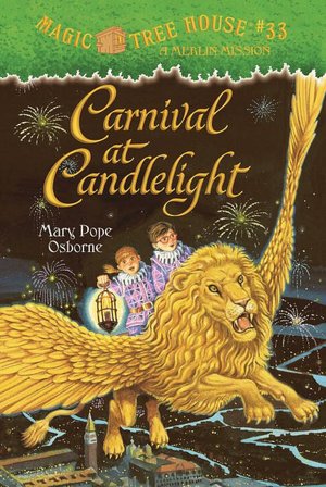 Carnival at Candlelight (Magic Tree House Series #33)