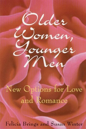 Ebooks downloaden ipad Older Women, Younger Men: New Options for Love and Romance