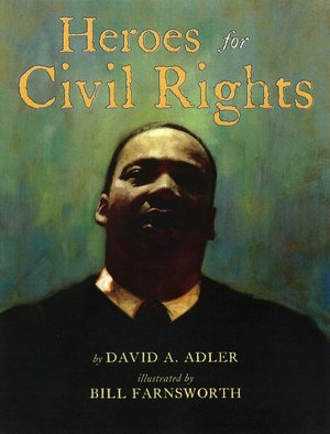 Heroes for Civil Rights