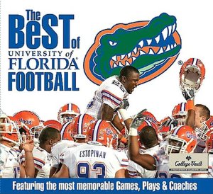 The Best of University of Florida Football