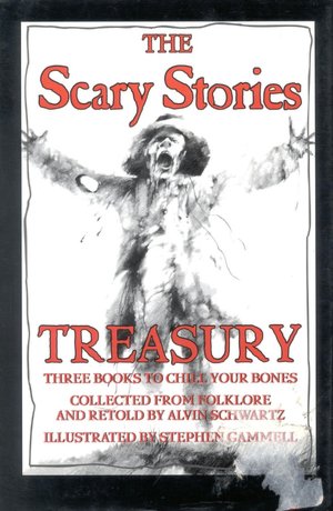 The Scary Stories Treasury: Three Books to Chill Your Bones