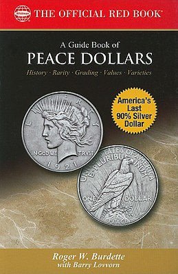 Bowers Series: A Guide Book of Peace Dollars
