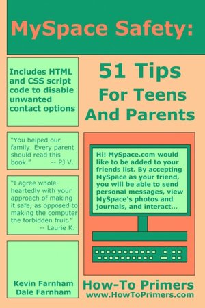 MySpace Safety: 51 Tips For Teens And Parents