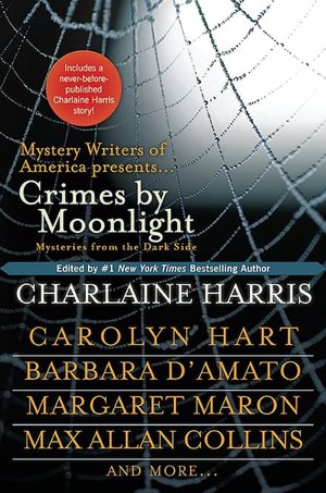 Crimes by Moonlight: Mysteries from the Dark Side