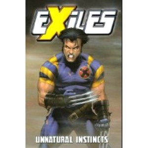 Exiles - Volume 5: Unnatural Instincts