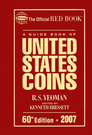 A Guide Book of United States Coins 2007: The Official Red Book