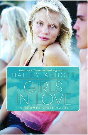Girls in Love: A Summer Girls Novel