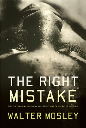 The Right Mistake (Socrates Fortlow Series #3)