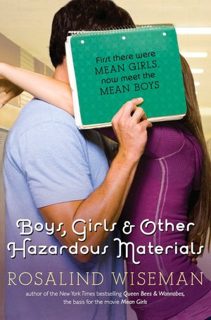 Boys, Girls and Other Hazardous Materials