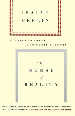 The Sense of Reality: Studies in Ideas and Their History