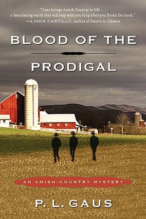Blood of the Prodigal (Amish-Country Mystery Series #1)
