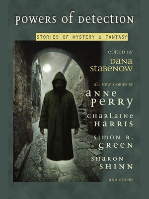 Powers of Detection: Stories of Mystery and Fantasy