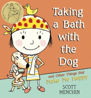 Taking a Bath with the Dog and Other Things That Make Me Happy