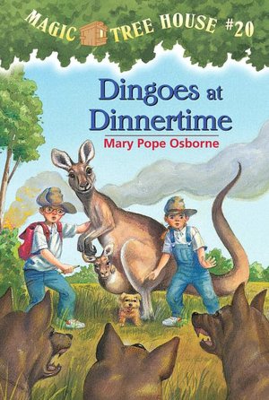 Dingoes at Dinnertime (Magic Tree House Series #20)